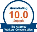 10.0 Superb Avvo Rating for Top Attorney Workers' Compensation Attorney